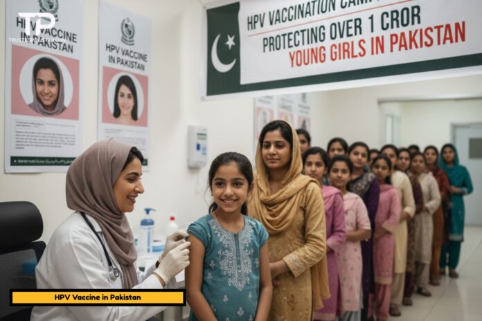 What Is the HPV Vaccine That’s Being Given to Over One Crore Young Girls in Pakistan? TrustedPakistan.com