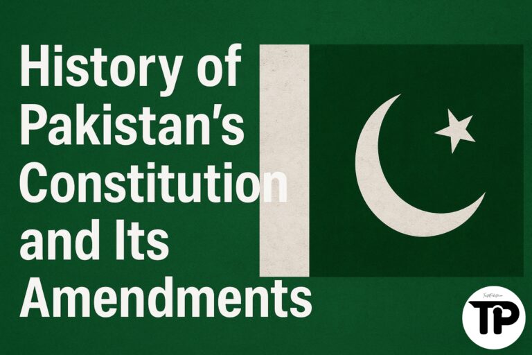 History of Pakistan’s Constitution and Its Amendments