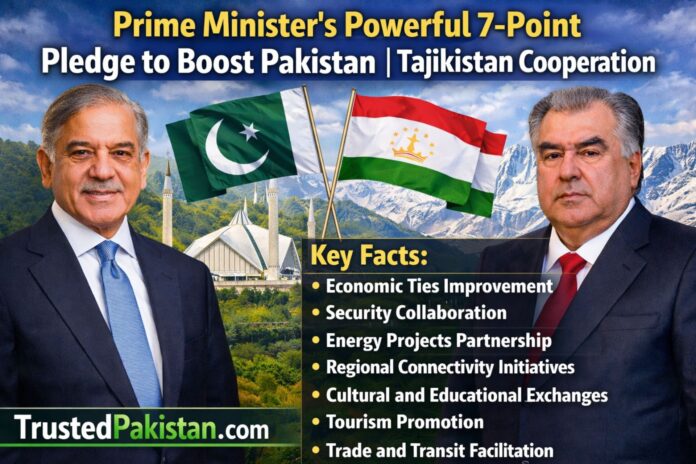 Prime Minister’s Powerful 7-Point Pledge to Boost Pakistan | Tajikistan Cooperation | trustedpakistan.com