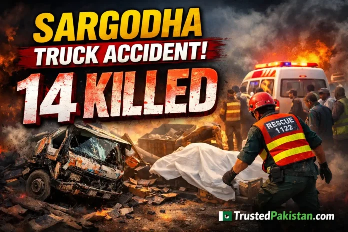 Sargodha Truck Accident | 14 Killed | trustedpakistan.com