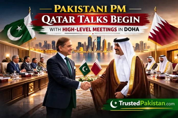 Pakistani PM Qatar Talks Begin with High Level Meetings in Doha | trustedpakistan.com