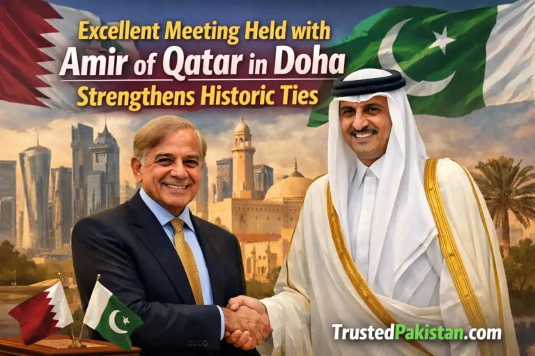 Excellent Meeting Held with Amir of Qatar in Doha Strengthens Historic Ties | trustedpakistan.com