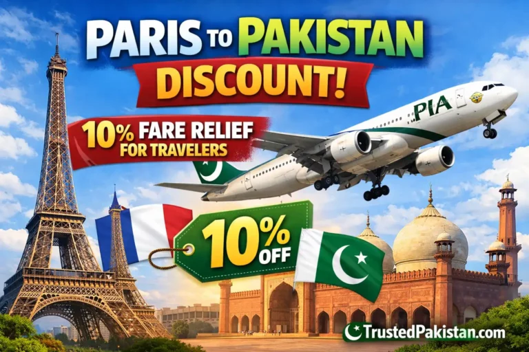 PIA Paris to Pakistan Discount | 10% Fare Relief for Travelers | trustedpakistan.com
