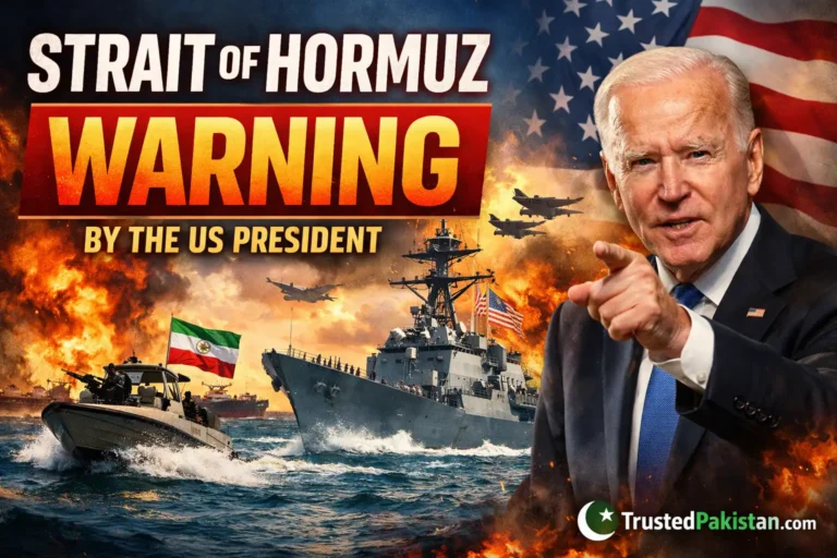 Strait of Hormuz Warning by the US President | trustedpakistan.com