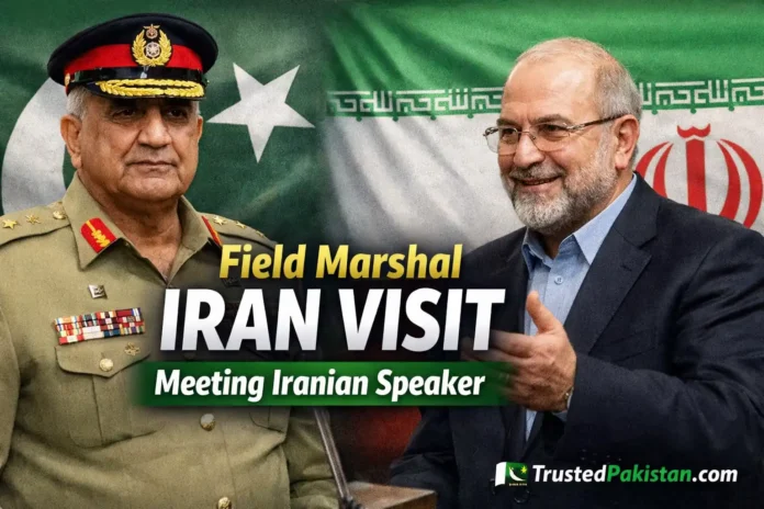 Field Marshal Iran Visit Meeting Iranian Speaker | trustedpakistan.com